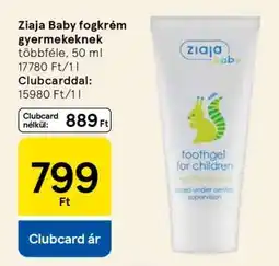 Tesco Ziaja Baby fogkrém gyermekeknek ajánlat