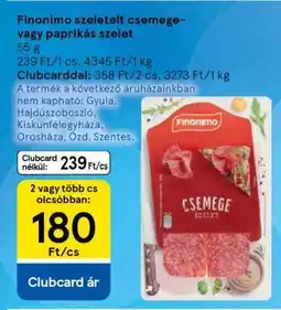 Tesco Finonimo szeletelt csemege vagy paprikás szelet ajánlat