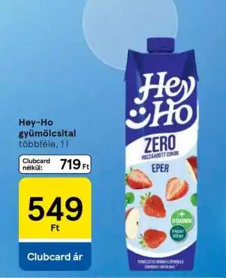 Tesco HEY-HO GYÜMÖLCSITAL ajánlat