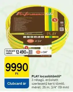 Tesco Play locsolótömlő ajánlat