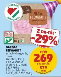 PENNY DÁRDÁS FELVÁGOTT ajánlat