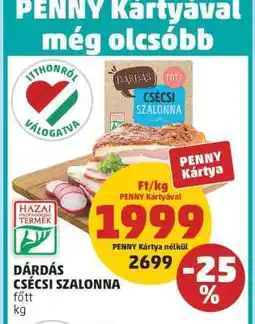PENNY Dárdás Csécsi Szalonna ajánlat