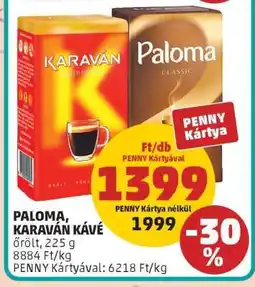 PENNY Paloma, Karaván Kávé ajánlat