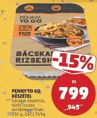 PENNY PENNY TO GO KÉSZÉTEL ajánlat
