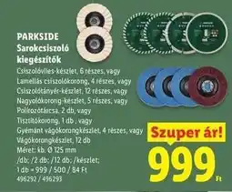 Lidl PARKSIDE Sarokcsiszoló kiegészítők ajánlat
