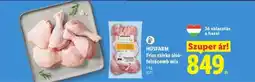 Lidl Húsfarm Friss csirke alsó-felsőcomb mix ajánlat