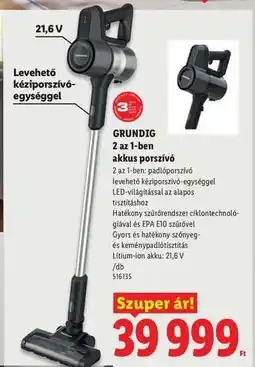 Lidl GRUNDIG 2 az 1-ben akkus porszívó ajánlat