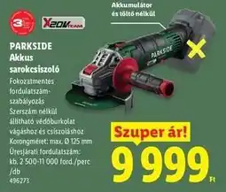Lidl PARKSIDE Akkus sarokcsiszoló ajánlat