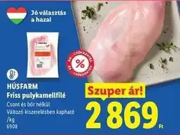 Lidl HÚSFARM Friss pulykamellfilé ajánlat