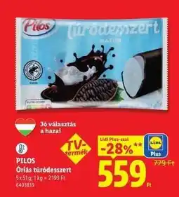 Lidl PILOS Óriás túródesszert ajánlat