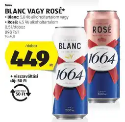 ALDI 1664 BLANC VAGY ROSÉ ajánlat