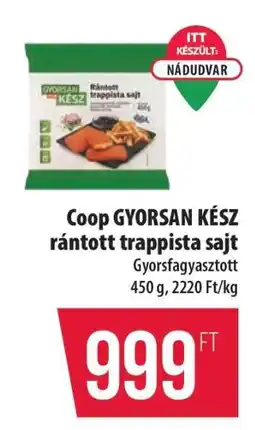 Coop Coop Gyorsan kész rántott trappista sajt ajánlat