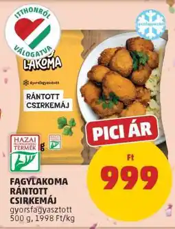 PENNY Fagylakoma Rántott Csirkemáj ajánlat