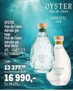 Metro OYSTER Fine de Claire Adriatic gin ajánlat
