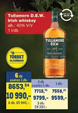 Metro TULLAMORE D.E.W. IRISH WHISKEY ajánlat