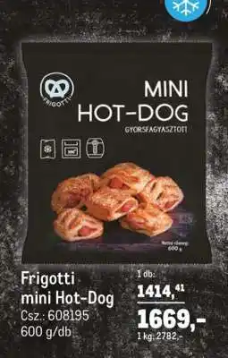 Metro Frigotti mini hot-dog ajánlat