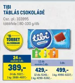 Metro TIBI Táblás csokoládé ajánlat