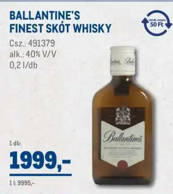 Metro Ballantine's Finest skót whisky ajánlat