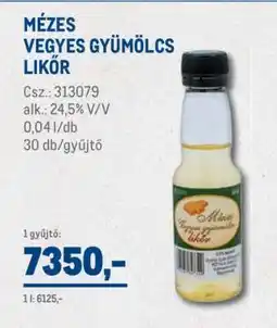 Metro Mézes vegyes gyümölcs likőr ajánlat