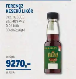 Metro Ferencz keserű likőr ajánlat