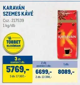 Metro KARAVÁN SZEMES KÁVÉ ajánlat