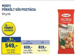 Metro Mogyi pörkölt, sós pisztácia ajánlat