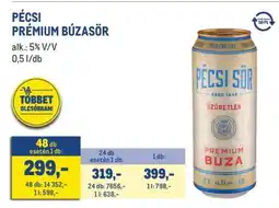 Metro PÉCSI PRÉMIUM BÚZASÖR ajánlat