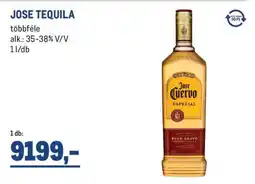 Metro JOSE TEQUILA ajánlat