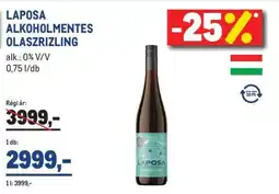 Metro LAPOSA ALKOHOLMENTES OLASZRIZLING ajánlat