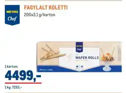 Metro METRO Chef FAGYLALT ROLETTI ajánlat