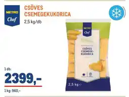 Metro METRO Chef CSÖVES CSEMEGEKUKORICA ajánlat
