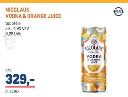 Metro Nicolaus Vodka & Orange Juice ajánlat
