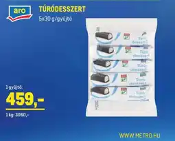 Metro TÚRÓDESSZERT ajánlat