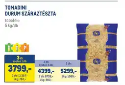 Metro Tomadini Durum Száraztészta ajánlat