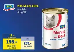 Metro aro MACSKAELEDEL ajánlat