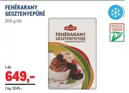 Metro FEHÉRARANY GESZTENYEPÜRÉ ajánlat