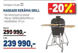 Metro Tarrington House NAGGADO KERÁMIA GRILL ajánlat