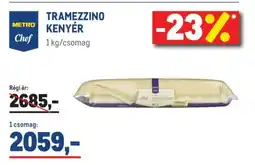 Metro METRO Chef TRAMEZZINO KENYÉR ajánlat