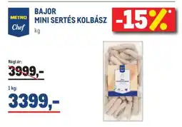 Metro METRO Chef BAJOR MINI SERTÉS KOLBÁSZ ajánlat
