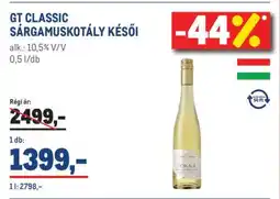 Metro GT CLASSIC SÁRGAMUSKOTÁLY KÉSŐI ajánlat