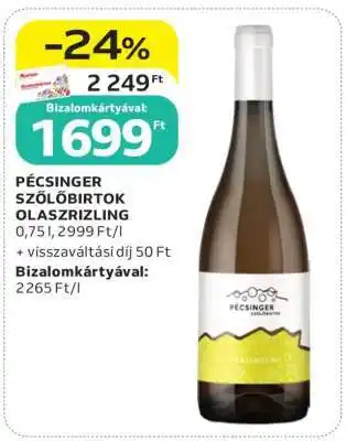 Auchan PÉCSINGER SZŐLŐBIRTOK OLASZRIZLING ajánlat