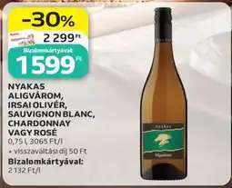 Auchan NYAKAS ALIGVÁROM, IRSAI OLIVÉR, SAUVIGNON BLANC, CHARDONNAY VAGY ROSÉ ajánlat