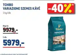 Metro Tchibo Variazione szemes kávé ajánlat