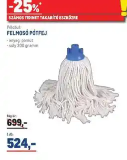 Metro FELMOSÓ PÓTFEJ ajánlat