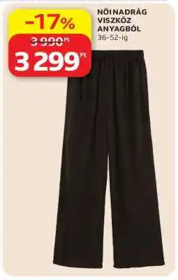 Auchan NŐI NADRÁG VISZKÓZ ANYAGBÓL ajánlat
