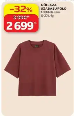 Auchan NŐI LAZA SZABÁSÚ PÓLÓ ajánlat