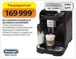 Auchan DE'LONGHI ECAM290.61.B AUTOMATA KÁVÉFŐZŐ ajánlat