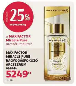 Rossmann MAX FACTOR MIRACLE PURE RAGYOGÁSFOKOZÓ ARCSZÉRUM ajánlat