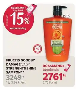 Rossmann FRUCTIS GOODBY DAMAGE VAGY STRENGHT&SHINE SAMPON ajánlat