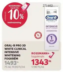 Rossmann ORAL-B PRO 3D WHITE CLINICAL INTENSIVE WHITENING FOGKRÉM ajánlat